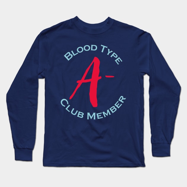 Blood type A minus club member - Red letters Long Sleeve T-Shirt by Czajnikolandia